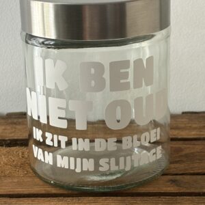 Snoeppot 'Ik ben niet oud...'